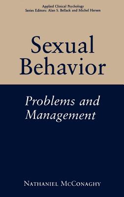 Sexual Behavior: Problems and Management (NATO Science Series B:)