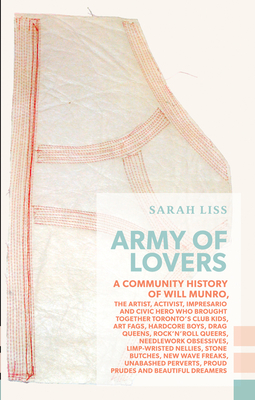 Army of Lovers: A Community History of Will Munro (Exploded Views)