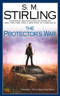 The Protector's War (A Novel of the Change #2)