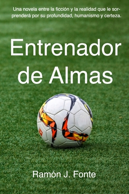 Entrenador de Almas By Ramón J. Fonte Cover Image