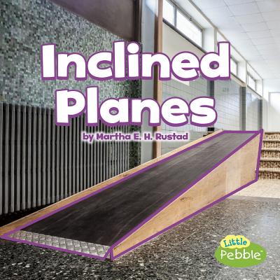 Inclined Planes (Simple Machines) Cover Image