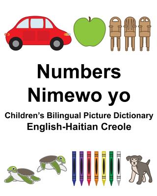 English-Haitian Creole Numbers/Nimewo yo Children's Bilingual Picture Dictionary By Suzanne Carlson (Illustrator), Jr. Carlson, Richard Cover Image