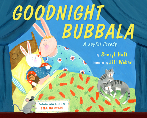Goodnight Bubbala By Sheryl Haft, Jill Weber (Illustrator), Ina Garten (Contributions by) Cover Image