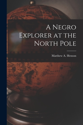 A Negro Explorer at the North Pole Cover Image
