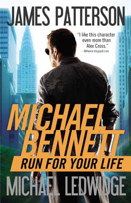 Run for Your Life (A Michael Bennett Thriller #2)