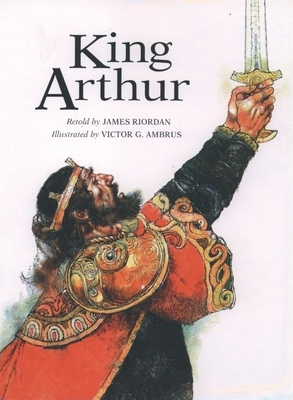 King Arthur (Oxford Illustrated Classics) Cover Image