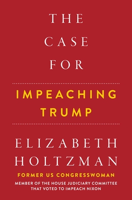 The Case For Impeaching Trump Cover Image