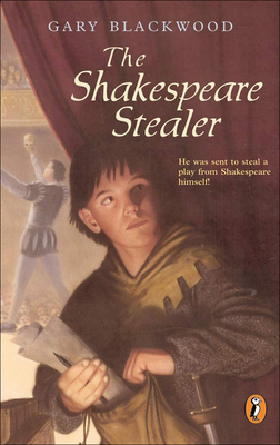 The Shakespeare Stealer By Gary Blackwood Cover Image