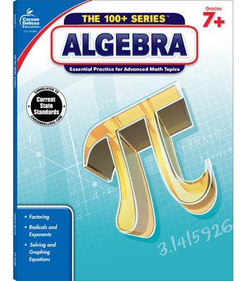 Algebra, Grades 7+ (100+ Series(tm)) Cover Image