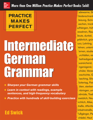 Practice Makes Perfect: Intermediate German Grammar Cover Image