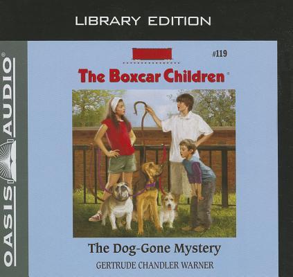 The Dog-Gone Mystery (Library Edition) (The Boxcar Children Mysteries #119)