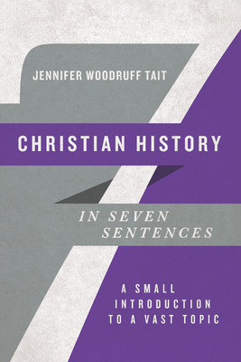 Cover for Christian History in Seven Sentences