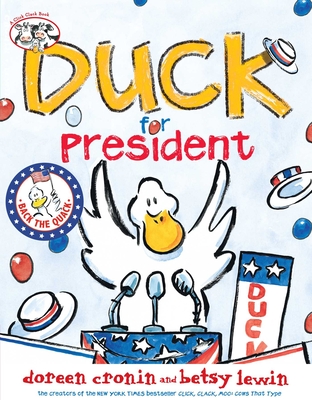 Duck for President (A Click Clack Book) Cover Image