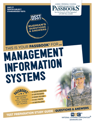 Management Information Systems (DAN-77): Passbooks Study Guide (DANTES Subject Standardized Tests (DSST) #77) By National Learning Corporation Cover Image