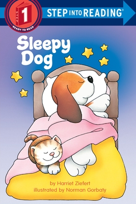 Sleepy Dog (Step into Reading) By Harriet Ziefert, Norman Gorbaty (Illustrator) Cover Image