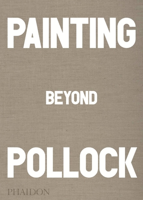 Painting Beyond Pollock Cover Image