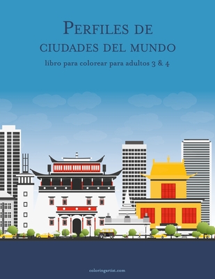 Perfiles de ciudades del mundo libro para colorear para adultos 3 & 4