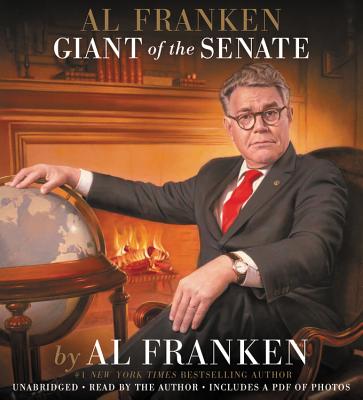 Al Franken, Giant of the Senate Lib/E By Al Franken (Read by) Cover Image