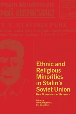 Ethnic and Religious Minorities in Stalin's Soviet Union: New Dimensions of Research Cover Image