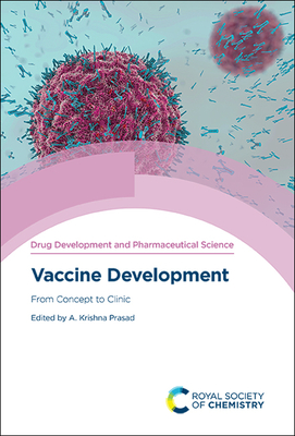 Vaccine Development: From Concept to Clinic Cover Image