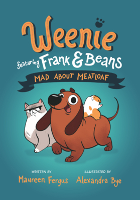 Mad about Meatloaf (Weenie Featuring Frank and Beans)