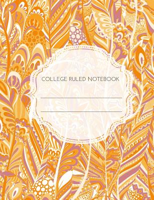 College Ruled Notebook: Orange Paisley 120 Pages 8.5 X 11 Cover Image