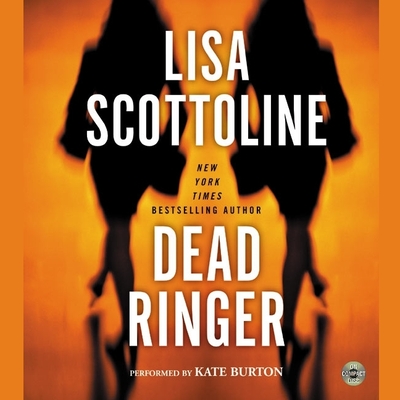 Dead Ringer (Rosato and Associates #8) By Lisa Scottoline, Kate Burton (Read by) Cover Image
