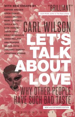 Let's Talk about Love: Why Other People Have Such Bad Taste Cover Image