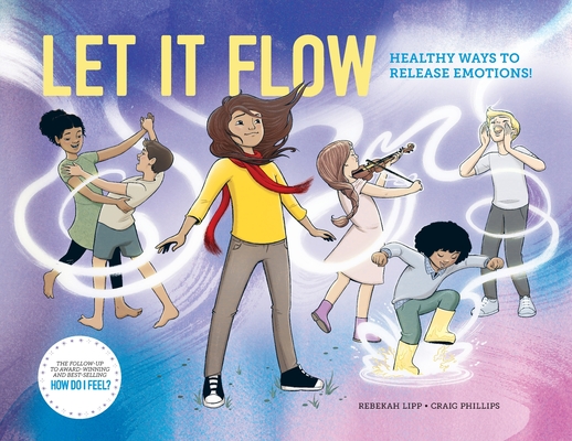 Let it Flow: Healthy ways to release emotions! Cover Image