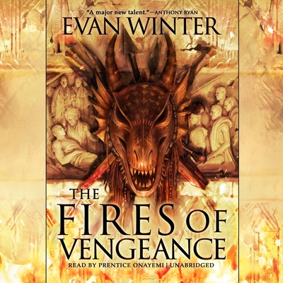 The Fires of Vengeance By Evan Winter, Prentice Onayemi (Read by) Cover Image