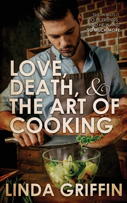 Cover for Love, Death, and the Art of Cooking