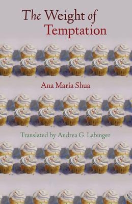 Cover for The Weight of Temptation (Latin American Women Writers)
