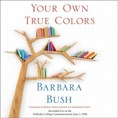 Your Own True Colors: Timeless Wisdom from America's Grandmother Cover Image