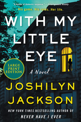 With My Little Eye: A Novel Cover Image