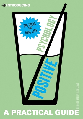 Introducing Positive Psychology: A Practical Guide (Practical Guide Series) Cover Image