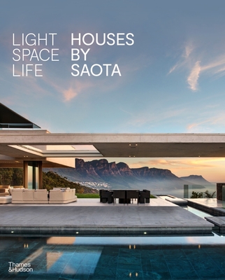 Light Space Life: Houses by SAOTA Cover Image