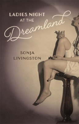 Ladies Night at the Dreamland (Crux: The Georgia Literary Nonfiction)