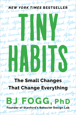 Tiny Habits: The Small Changes That Change Everything Cover Image