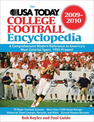 The USA TODAY College Football Encyclopedia 2009-2010 By Bob Boyles, Paul Guido Cover Image