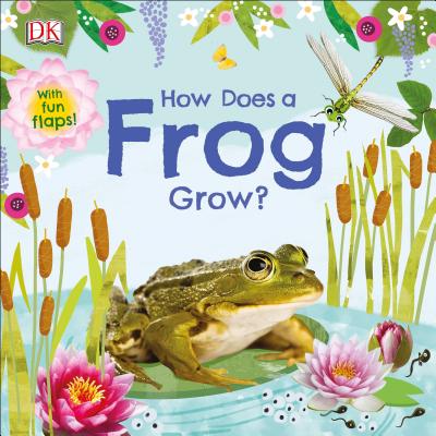 How Does a Frog Grow? (Life Cycle Board Books)