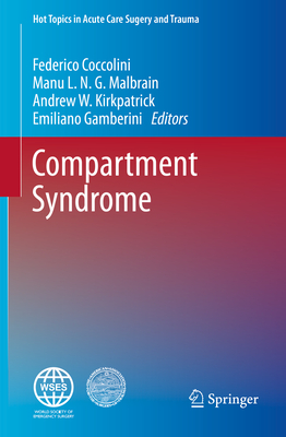 Compartment Syndrome (Hot Topics in Acute Care Surgery and Trauma) Cover Image