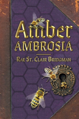 Amber Ambrosia (Middlegate) By Rae St Clair Bridgman Cover Image