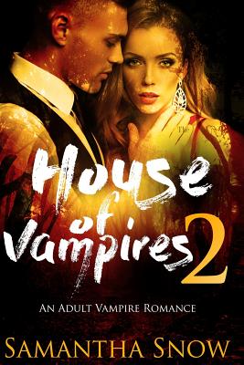 House Of Vampires 2 By Samantha Snow Cover Image