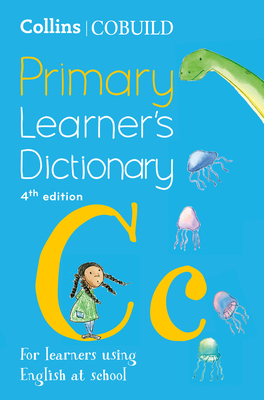 Collins COBUILD Primary Learner’s Dictionary: For learners using English at school Cover Image