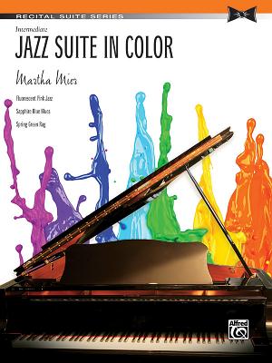 Jazz Suite in Color: Sheet (Recital Suite) By Martha Mier (Composer) Cover Image