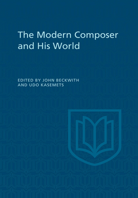 The Modern Composer and His World (Heritage) Cover Image
