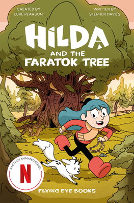 Hilda and the Faratok Tree (Hilda Tie-In #8) (Paperback) | Malaprop's ...