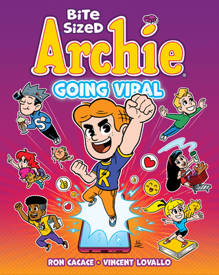 Bite Sized Archie: Going Viral By Ron Cacace, Vincent Lovallo (Illustrator) Cover Image
