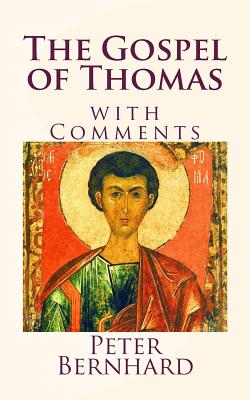 The Gospel of Thomas: with Comments Cover Image