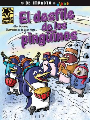 El Desfile de Los Pinginos (Lecturas Graficas / Graphic Readers) Cover Image
